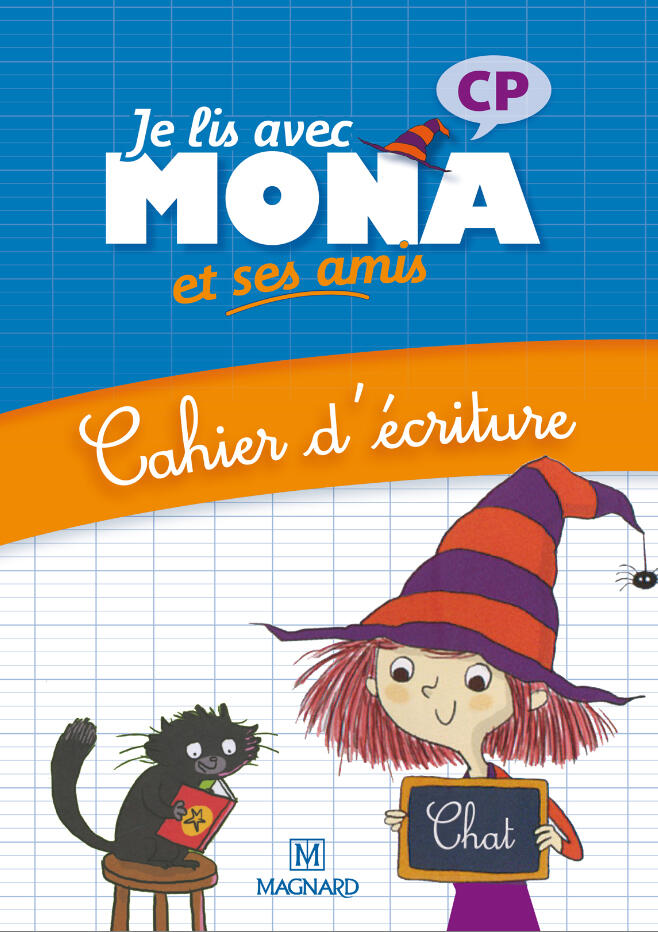 Je Lis Avec Mona Et Ses Amis Cp Cahier D Ecriture